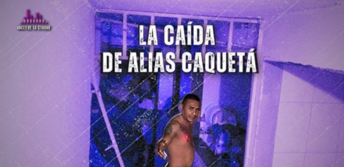  Así cayó alias Caquetá, el exFARC que alquilaba armas para hurtos en Bogotá